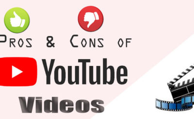 Pros & Cons of YouTube Videos